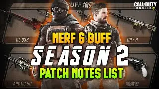 NERF & BUFF IN SEASON 2 & OPTIMIZATION PATCH NOTES COD MOBILE | CALL OF DUTY MOBILE SEASON 2 LEAKS