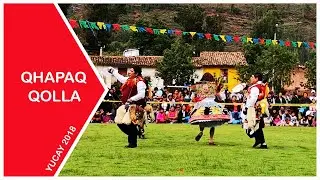 Qhapaq Qolla 💖 Yucay 2018 l Fest. Virgen Maria de la O⭐✅