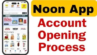Noon Account Opening | Noon Ka Account Kaise Banaye | Noon Register | Noon App Me Id Kaise Banaye