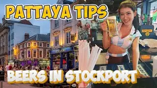 PATTAYA TIPS | TRYING A FEW PUBS IN STOCKPORT.