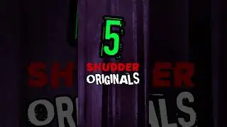 5 MUST SEE Shudder Originals 👀 | Top Horror Movies #top5