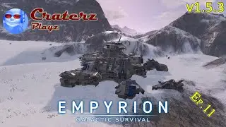 A Glacial Grave & the UCH Titan - E.11 | Empyrion - Galactic Survival | v1.5.3