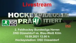 2.Feldhockey Bundesliga Herren DSD Düsseldorf vs. Blau-Weiß Köln 19.09.2021 Livestream