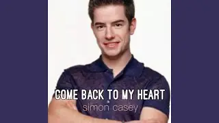 Come Back To My Heart