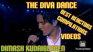 Dimash Kudaibergen |The Diva Dance | Best Reactors Compilations Video's.