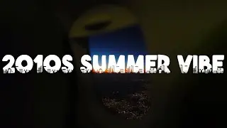 Best Songs of The Decade 2010 - 2019 ~ Summer Throwback ~ 2010s Nostalgia Vibes Mix