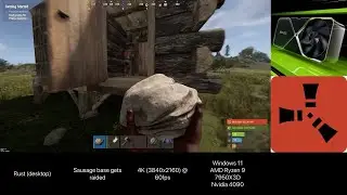 Rust@4K60fps - (3) Sausage base gets raided (RTX 4090)