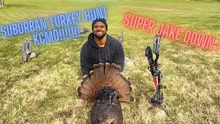 Suburban Turkey hunt in Kansas City, MO!