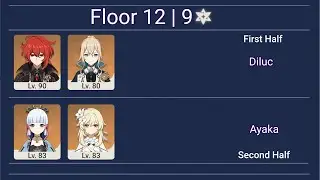 (2.7) 2 Units Team: Diluc + Ayaka | 2.7 Spiral Abyss Floor 12 9 Stars | Genshin Impact