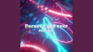 forever and ever