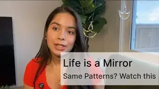 Why the Same Patterns Repeat in Your Life (Mirror Law Explained)