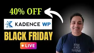 KadenceWP Black Friday Sale 2025 [LIVE] | Best WordPress Themes + Starter Templates
