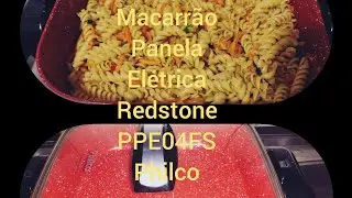 macarrão alho e óleo/panela elétrica redstone PPE04FS Philco