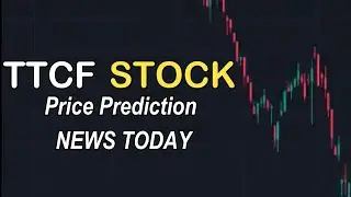TTCF Stock Price Prediction and Technical Analysis 28 December