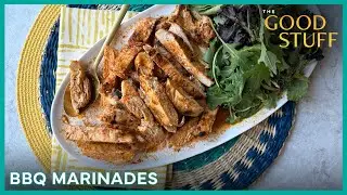 Best Marinades for BBQ Grilling with Craig Wong | The Good Stuff with Mary Berg