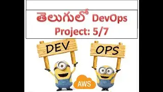 తెలుగులో DevOps ప్రాజెక్ట్ Part-5