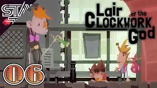 Lair of the Clockwork God | The Youth These Days! - Part 6