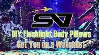 ScrubVerse Podcast Clips: DIY Fleshlight Body Pillows Get You on a Watchlist
