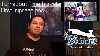 DLC Turnabout Time Traveler First Impressions - Ace Attorney Spirit of Justice