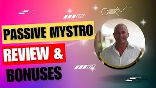 🔥Passive Mystro Review + 4 BONUSES Worth $997!💥