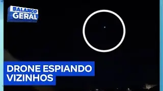 Drone misterioso sobrevoa condomínio e monitora rotina de moradores