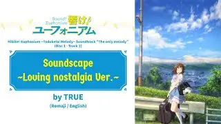 [ROM/ENG] Soundscape ~Loving nostalgia Ver.~ - by TRUE