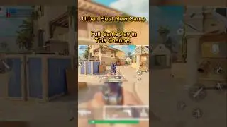 Urban Heat &mdash; 2025 Ka Best Game? 🔥 Short Look!