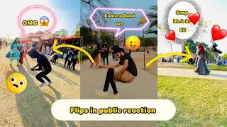 New flips reaction video ||Girls Reaction on flip|| sandeep flipper 07