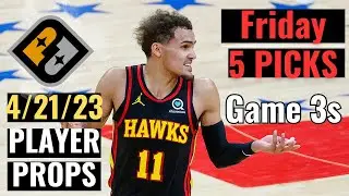 PRIZEPICKS NBA 4/21/23 FRIDAY CORE PLAYER PROPS GAME 3!