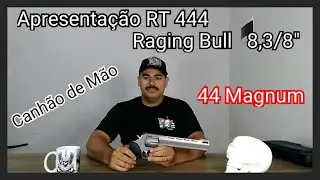 Apresentação RT 444 Raging Bull 8,3/8'', Calibre 44 Mag