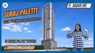 Suraj Palette By Suraj Developers 3 BHK Flat Tour With Sea View Homes Get Price, Location & Review
