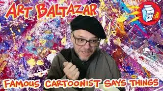 Famous Cartoonist Says Things E224