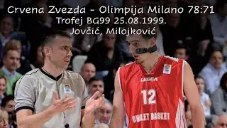 Crvena Zvezda - Olimpija Milano 78:71, Trofej BG '99 25.08.1999.