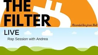 THE FILTER #84a - Live Rap Session with Andrea
