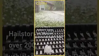 Hailstorm leaves over 200 injured, vehicles damaged in Brazil