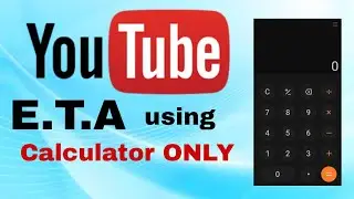 Calculating ETA Using Calculator Only with Time Difference