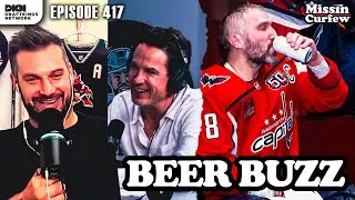 BEER BUZZ I Missin Curfew Ep 417