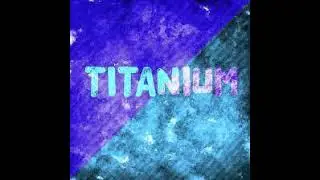 Titanium (Piano ver With AlisASound)