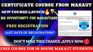 Advance your career with the new certificate course at MAKAUT💥:Get certified at MAKAUT🔴