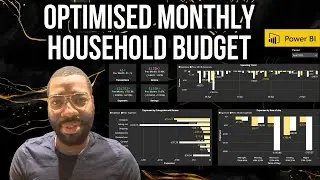 Optimise Your Monthly Household Budget with Power BI Instead of Excel