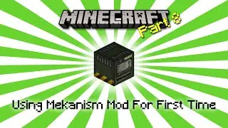 Minecraft Gameplay Part 8 - Mekanism Mod