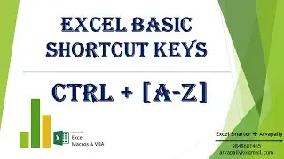 Excel Basic Shortcuts | Excel Shortcut Keys | CTRL + [A-z]