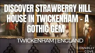 Discover Strawberry Hill House in Twickenham - A Gothic Gem | Things To Do In  England