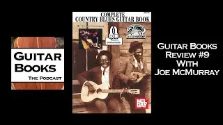 Guitar Books Review #9: Complete Country Blues Guitar Book by Stefan Grossman