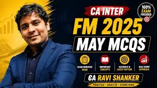 CA INTER FM 2025 MAY MCQS #CAInter2025 #CAInterFM #FinancialManagement #CAInterMay2025 #CAInterMCQs
