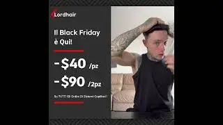 Black Friday, acquista 2 protesi di capelli e risparmia $ 90. Offerta da non perdere.#lordhair