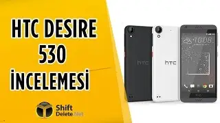 HTC Desire 530 İnceleme - 1000 Liraya BoomSound