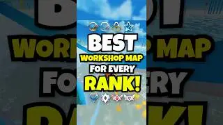 BEST WORKSHOP MAP for EVERY RANK!