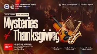 Youth Sunday Service LIVE | The Mysteries of Thanksgiving | RCCG Powerhouse Assembly
