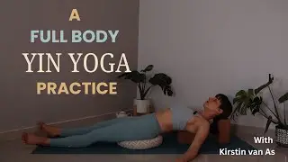 A Balanced Full Body Yin Yoga Practice
